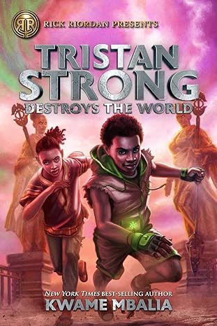 Tristan Strong #2 Tristan Strong Destroys the World - Paperback