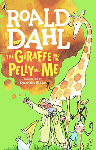 The Giraffe And The Pelly And Me - Paperback