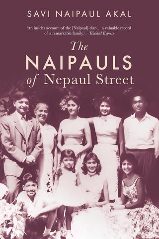 The Naipauls of Nepaul Street - Paperback