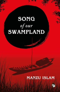 Song Of Our Swampland - Paperback