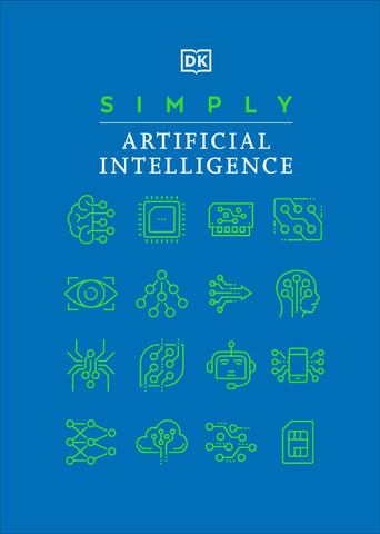 Simply Artificial Intelligence (Dk Simply) - Hardback