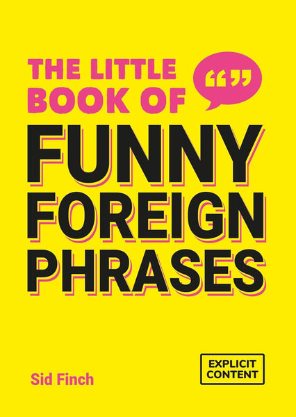 The Little Book of Funny Foreign Phrases - Paperback