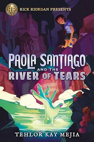 Paola Santiago And The River of Tears - Paperback