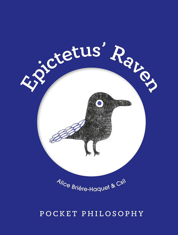 Pocket Philosophy: Epictetus` Raven - Hardback