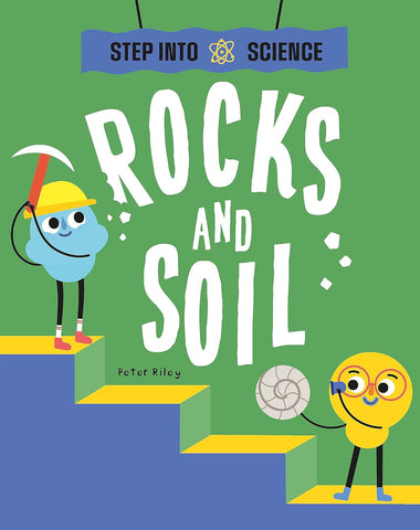 Step Into Science: Rocks and Soil - Paperback