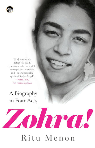 Zohra! A Biography In Four Acts - Paperback