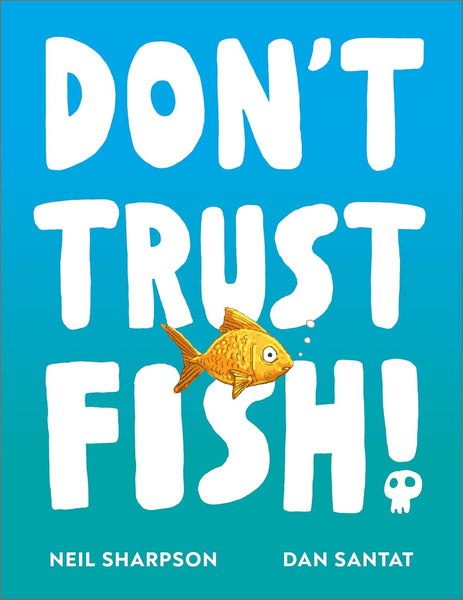 Don't Trust Fish! - Paperback
