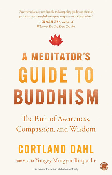 A Meditator’s Guide to Buddhism - Paperback