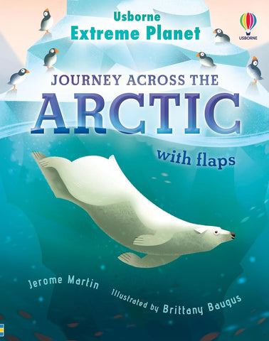 Extreme Planet: Journey Across The Arctic - Board book