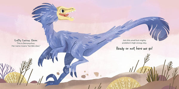 A Dinosaur's Day : Deinonychus Goes Hunting - Paperback