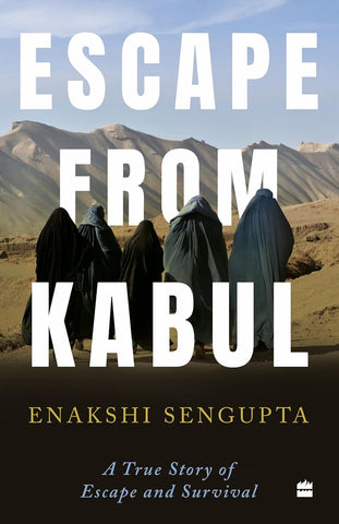 Escape from Kabul : A True Story of Escape and Survival - Paperback