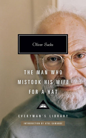 The Man Who Mistook His Wife for a Hat - Hardback