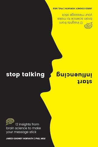 Stop Talking, Start Influencing - Paperback