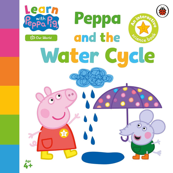 Learn With Peppa: Peppa And The Water Cycle - Board Book