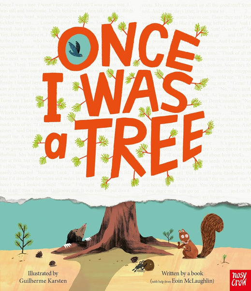 Once I Was a Tree - Hardback