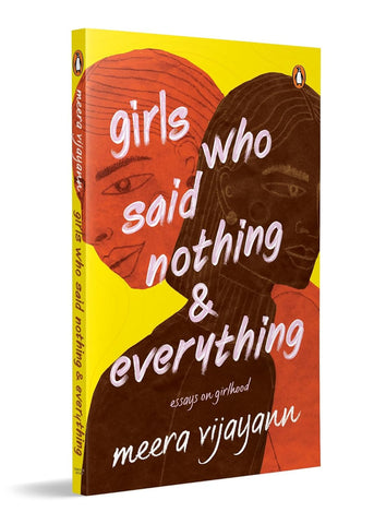 Girls Who Said Nothing and Everything - Paperback