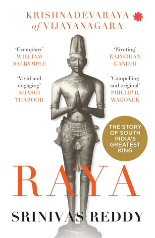 RAYA : Krishnadevaraya of Vijayanagara - Paperback