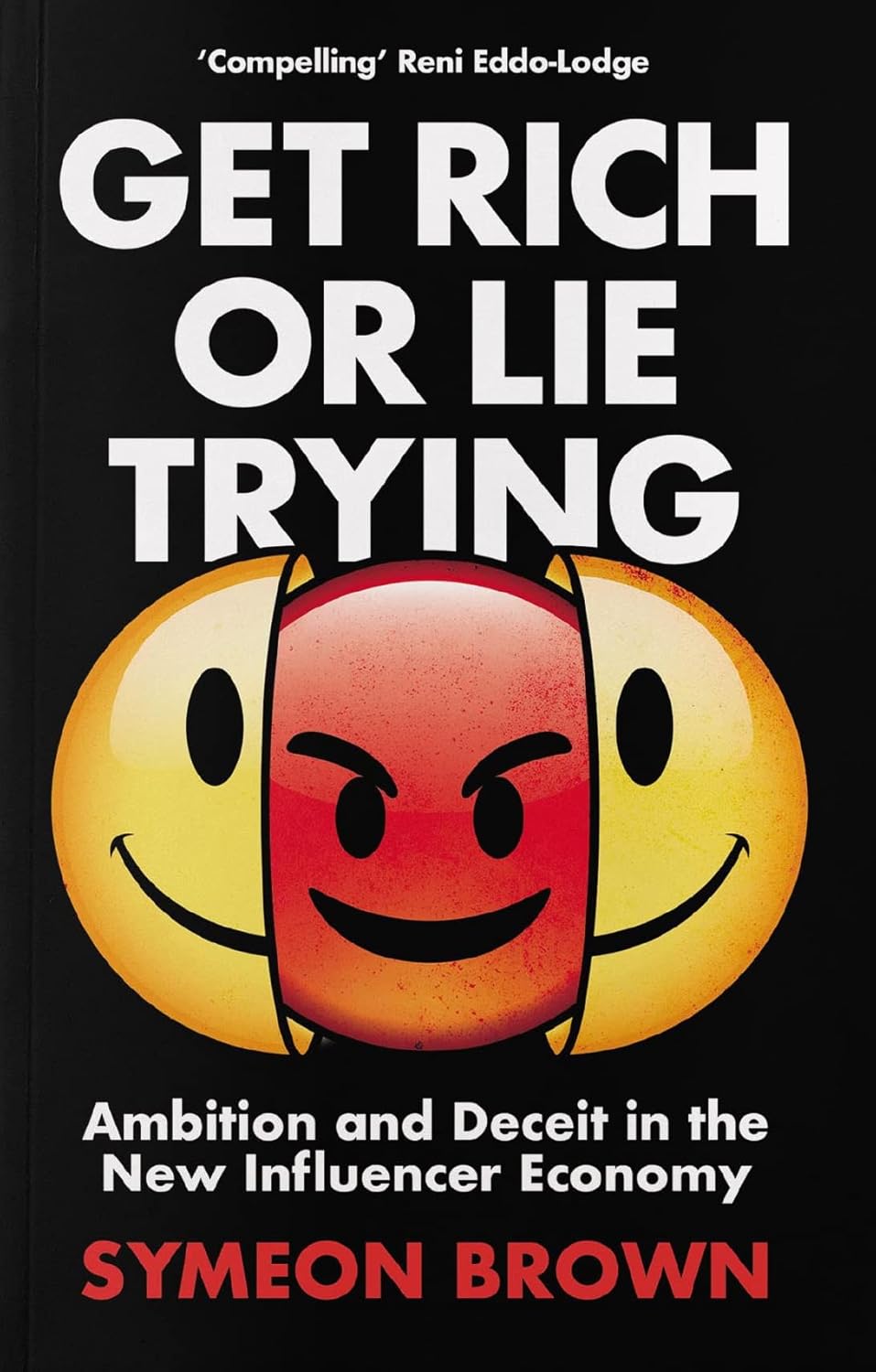 Get Rich or Lie Trying - Paperback