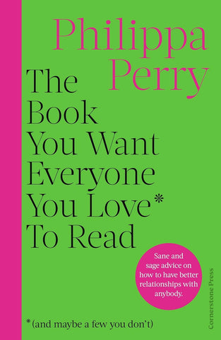 The Book You Want Everyone You Love To Read  - Paperback