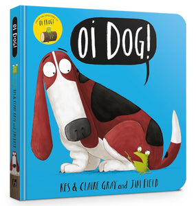 Oi Dog ! - Board book