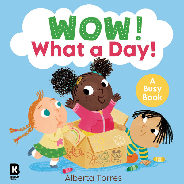 Wow! What a Day! - Board book