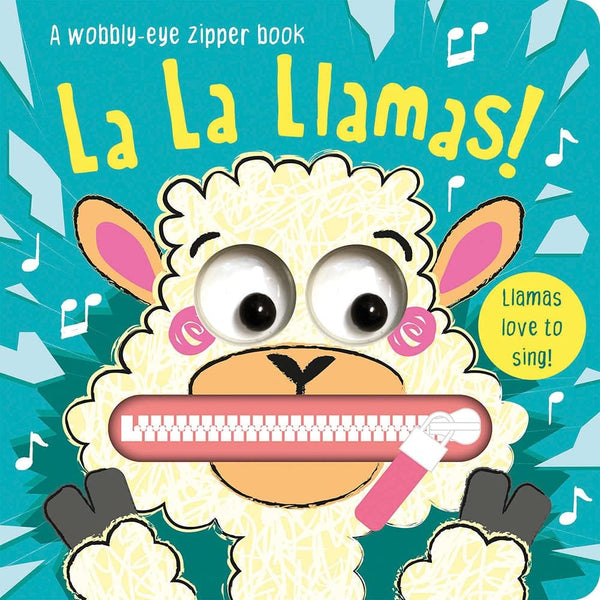 WOBBLY-EYE ZIPPER BOOKS: LA LA LLAMAS! - Hardback