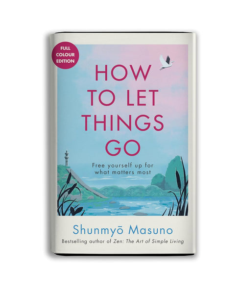 How to Let Things Go - Hardback