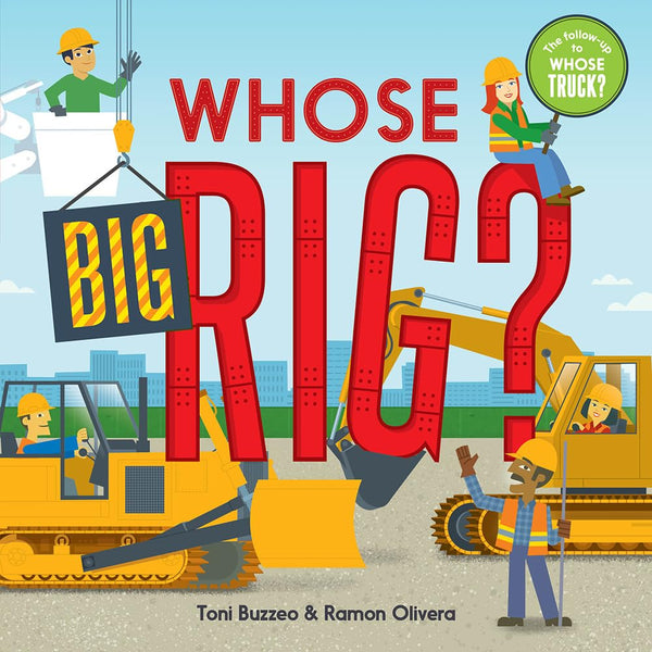 Whose Big Rig? - Board book