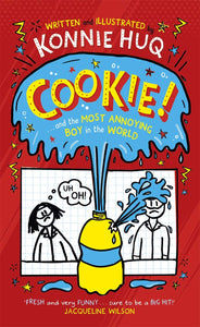 Cookie #1 : Cookie and the Most Annoying Boy in the World - Paperback