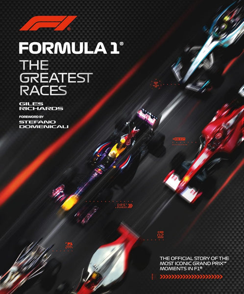 Formula 1 : The Greatest Races - Hardback