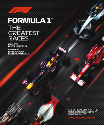 Formula 1 : The Greatest Races - Hardback