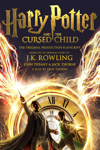 Harry Potter and The Cursed Child - Parts One and Two Playscript