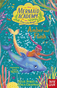 Mermaid Academy : Amber And Flash - Paperback