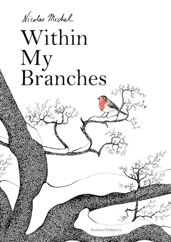 Within My Branches - Hardback