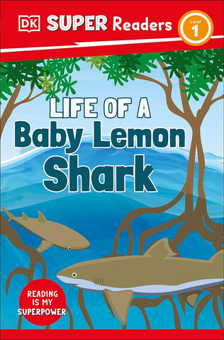 Dk Super Readers Level 1 Life Of A Baby Shark - Paperback