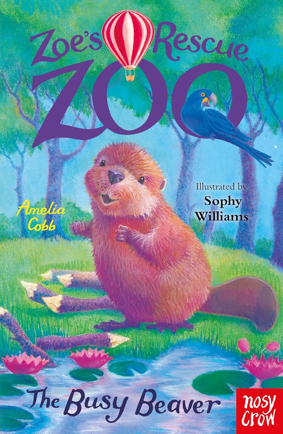 Zoe`S Rescue Zoo : The Busy Beaver - Paperback