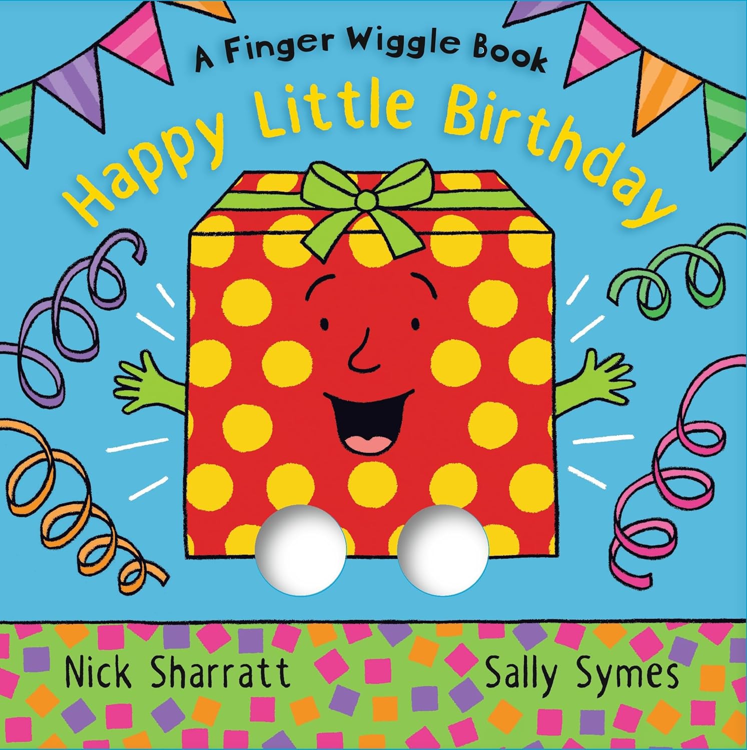 Happy Little Birthday : A Finger Wiggle Book - Board book