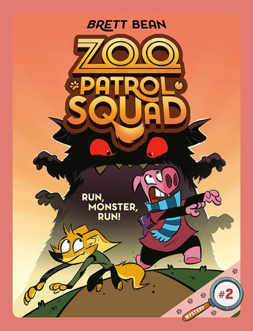 Zoo Patrol Squad #2 Run, Monster, Run! - Paperback