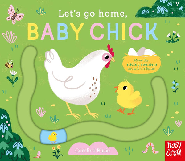 Let's Go Home, Baby Chick - Board book