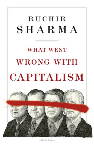 What Went Wrong With Capitalism - Hardback