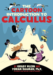 The Cartoon Introduction to Calculus - Paperback