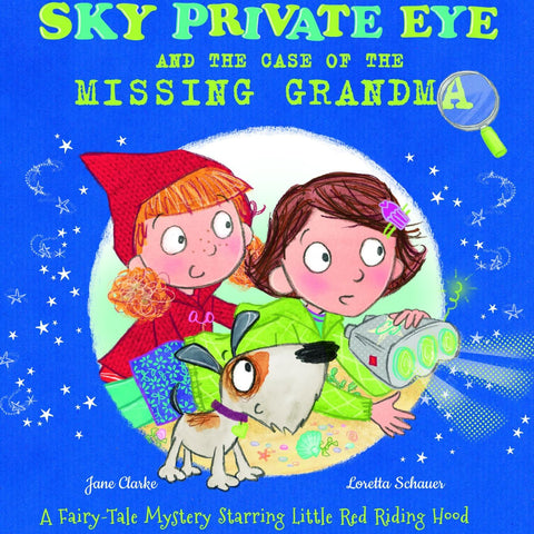 Sky Private Eye and the Case of the Missing Grandma - Paperback