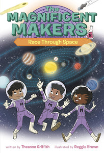 The Magnificent Makers #5: Race Through - Paperback