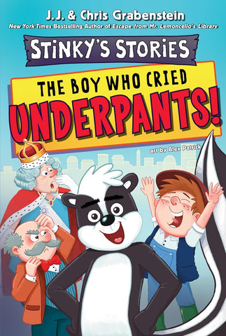 Stinkys Stories#1 : The Boy Who Cried Underpants! - Paperback