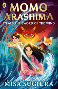 Momo Arashima Steals The Sword Of The Wind - Paperback