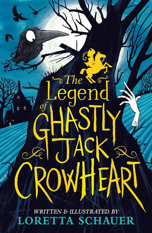 The Legend Of Ghastly Jack Crowheart - Paperback