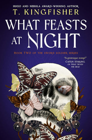 Sworn Soldier - What Feasts at Night - Hardback