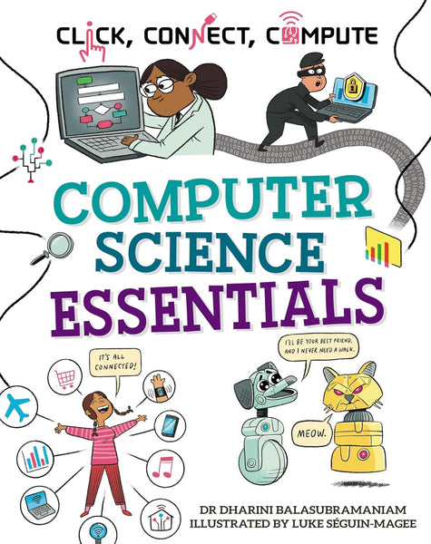 Click, Connect, Compute : Computer Science Essentials - Paperback