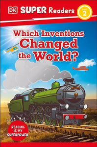 DK Super Readers Level 2 Which Inventions Changed the World? - Paperback