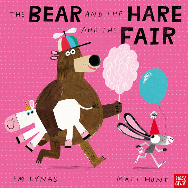 The Bear and the Hare and the Fair - Paperback